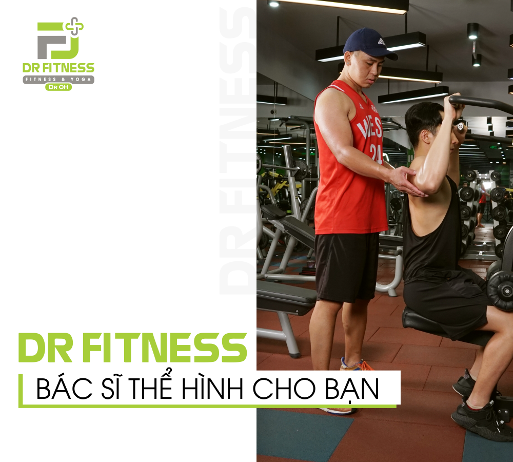 DRFITNESS – BÁC SĨ GYM CỦA BẠN